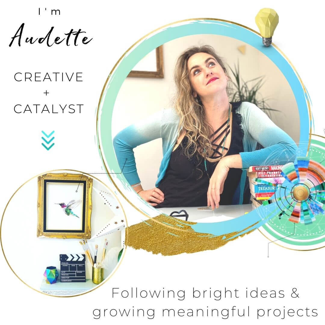 I'm Audette- Creative & Catalyst & visual idea synthesizer